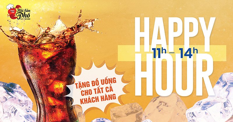 HAPPY HOUR: Free đồ uống cho toàn bộ khách hàng