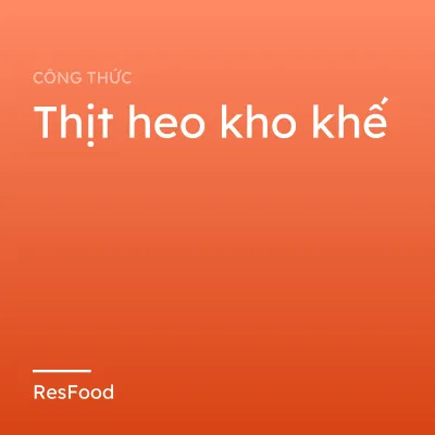 Công thức và cách làm món thịt heo kho khế
