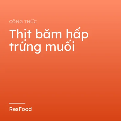 Thịt băm hấp trứng muối