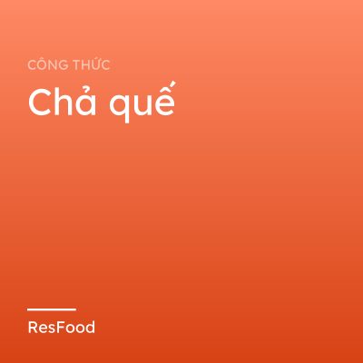 Chả quế