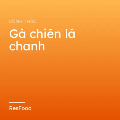 Gà chiên lá chanh