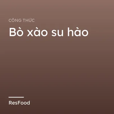 Bò xào su hào