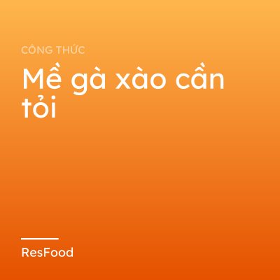 Mề gà xào cần tỏi