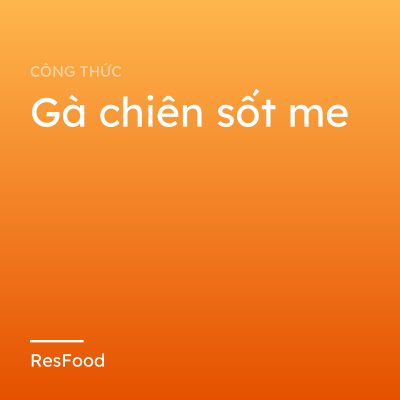 Gà chiên sốt me