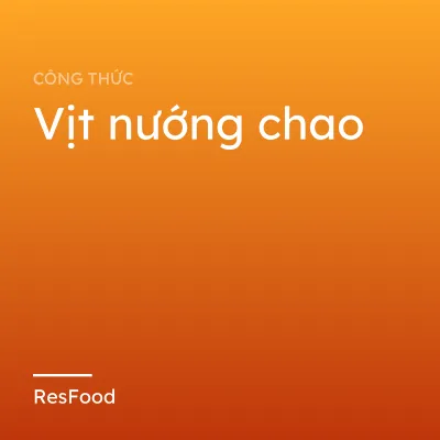 Vịt nướng chao