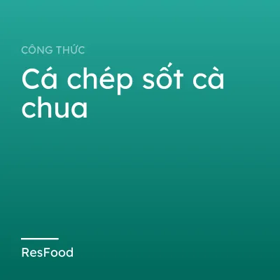 Cá chép sốt cà chua