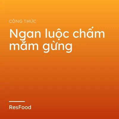 Công thức và cách làm món ngan luộc chấm mắm gừng