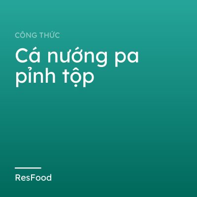 Cá nướng pa pỉnh tộp
