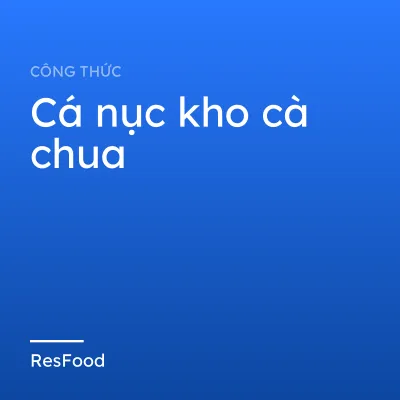 Cá nục kho cà chua