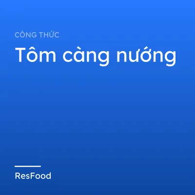 Tôm càng nướng
