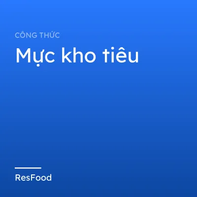 Mực kho tiêu