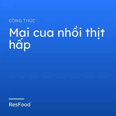 Mai cua nhồi thịt hấp