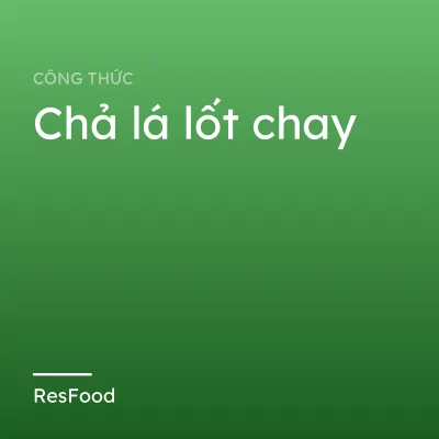 Chả lá lốt chay