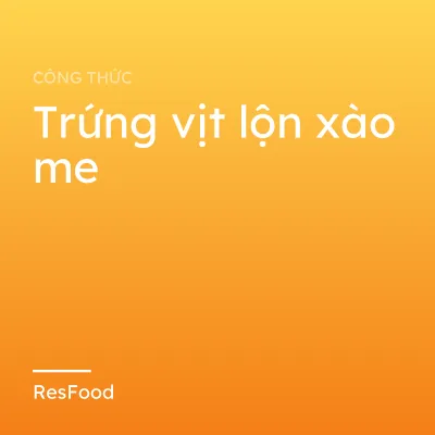Trứng vịt lộn xào me