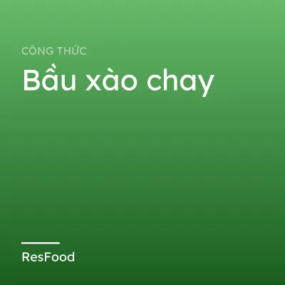 Bầu xào chay