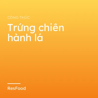 Trứng chiên hành lá