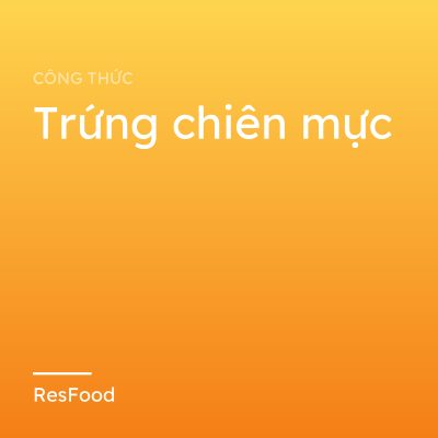 Trứng chiên mực