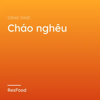 Cháo nghêu