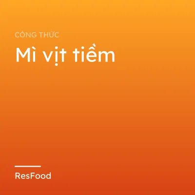 Mì vịt tiềm