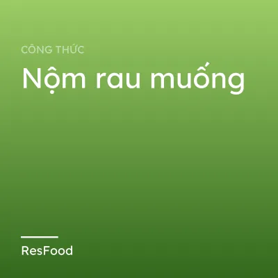 Nộm rau muống