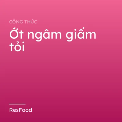 Ớt ngâm giấm tỏi