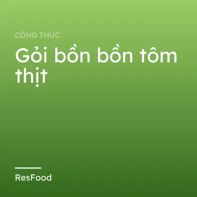 Gỏi bồn bồn tôm thịt
