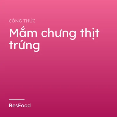 Mắm chưng thịt trứng