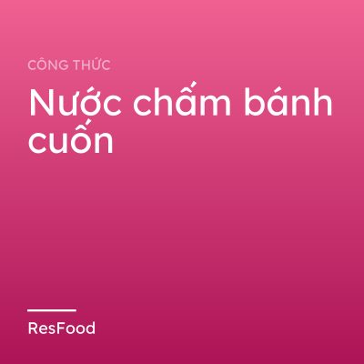 Nước chấm bánh cuốn
