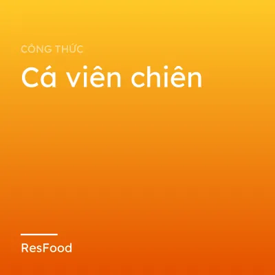 Cá viên chiên