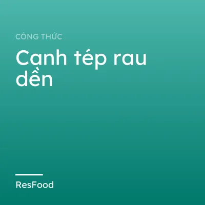 Canh tép rau dền