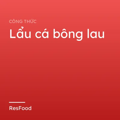 Lẩu cá bông lau