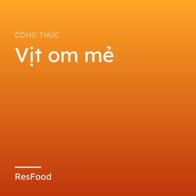 Vịt om mẻ