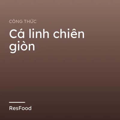 Cá linh chiên giòn