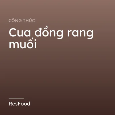 Cua đồng rang muối