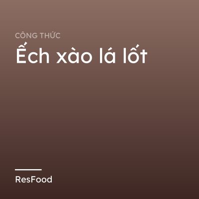Ếch xào lá lốt
