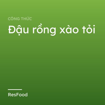 Đậu rồng xào tỏi