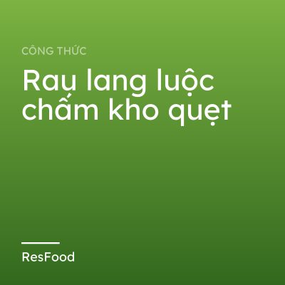 Rau lang luộc chấm kho quẹt