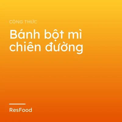 Bánh bột mì chiên đường